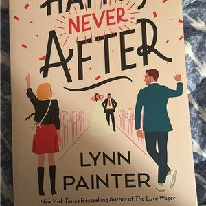 Happy Never After by Lynn Painter